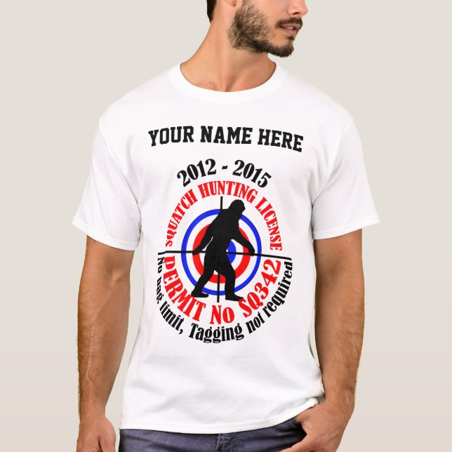 squatch Jagderlaubnis T-Shirt (Vorderseite)