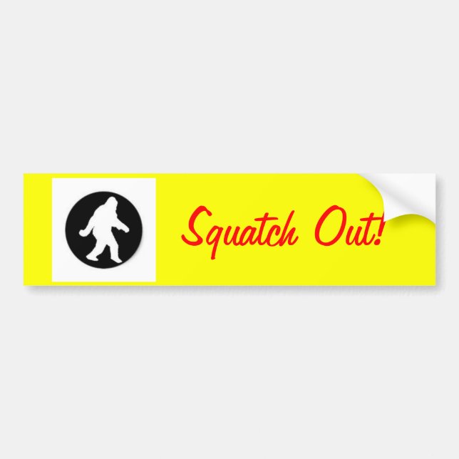 squatch.png, Squatch heraus! Autoaufkleber (Vorne)