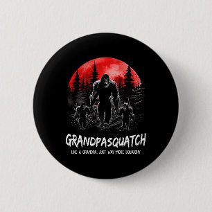 Squatch wie ein Großvater, nur viel mehr Squatchy Button