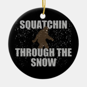 Squatchin durch die Schnee Sasquatch Verzierung Keramikornament