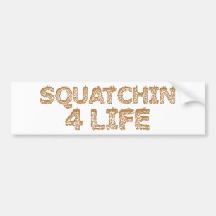 Squatchin für das Leben Autoaufkleber