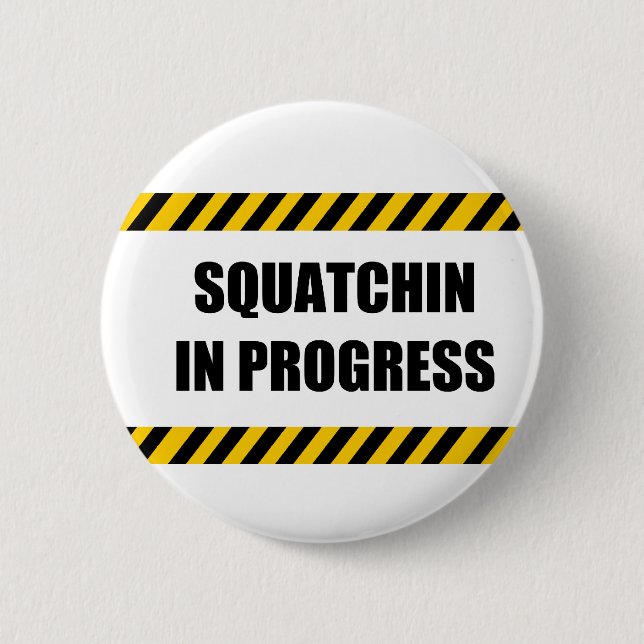 Squatchin laufend button (Vorderseite)