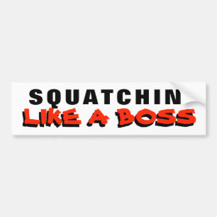 Squatchin' like a Boss Autoaufkleber