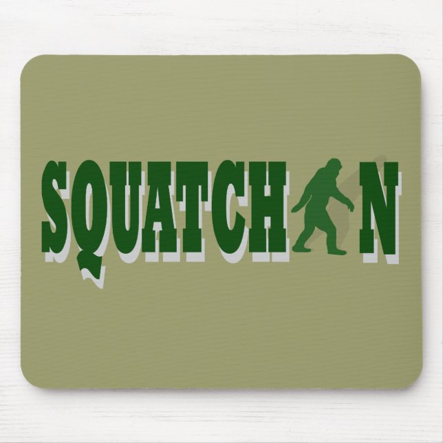 Squatchin Mousepad (Vorne)