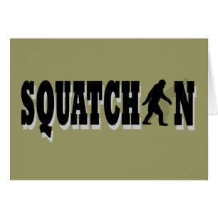 Squatchin, schwarzer Text