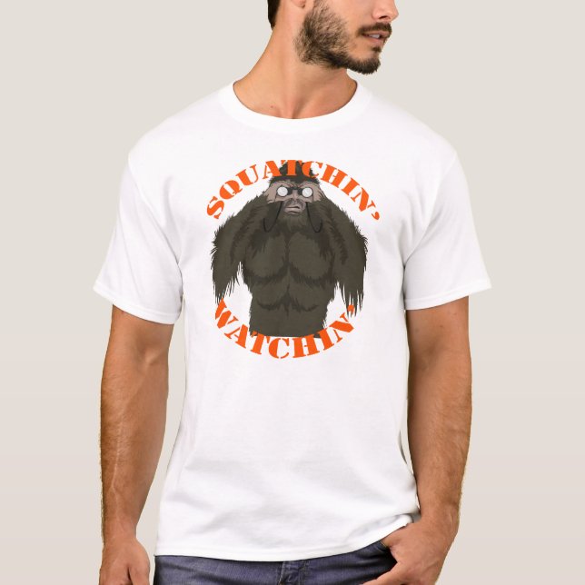 Squatchin' Watching T-Shirt (Vorderseite)
