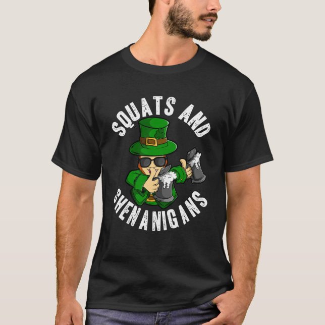 Squats and Shenanigans St Patricks Day Leprechaun T-Shirt (Vorderseite)