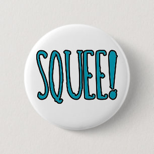 Squee! Button
