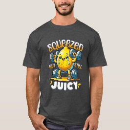 Squeeeeze, aber immer noch Juicy Lemon Fitness T-Shirt