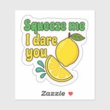 Squeeze Me I wage you - Sassy Lemon Laptop Sticker