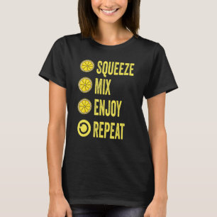 Squeeze Mix genießen Wiederholung Lemonade Stand B T-Shirt