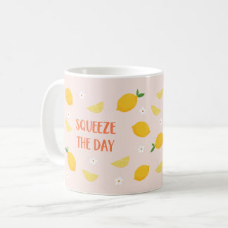 Squeeze the Day Kaffeetasse