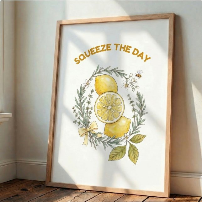 Squeeze The Day Lemon Kitchen Wall Art Poster (Von Creator hochgeladen)