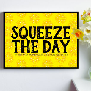 Squeeze the Day Lemons Frucht gelb schwarzes Muste Poster