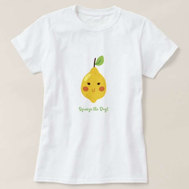 Squeeze the Day Punny Lemon T-Shirt (Design vorne)