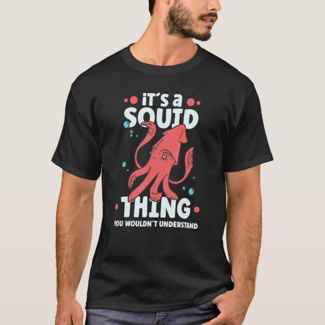 Squid  Octopus  Squid Marine Biologist 5 T-Shirt (Vorderseite)