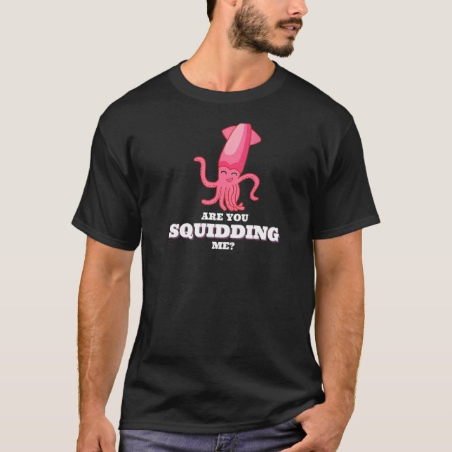 Squidde du mir Tintenfisch Octopus 1 T-Shirt (Vorderseite)
