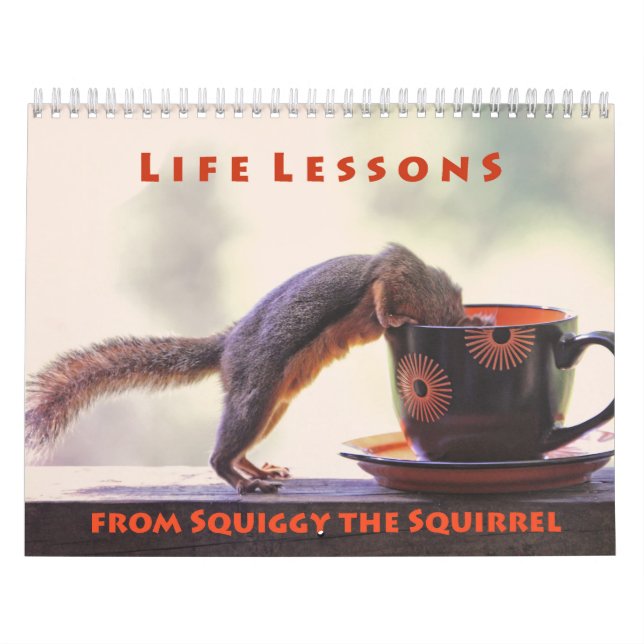 Squiggy the Squirrel Inspirational Wall Calendar Kalender (Titelbild)