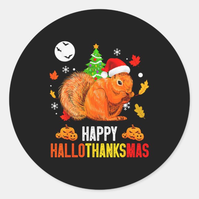Squirrel Happy Hallothanksmas Halloween Thanksgivi Runder Aufkleber (Vorderseite)
