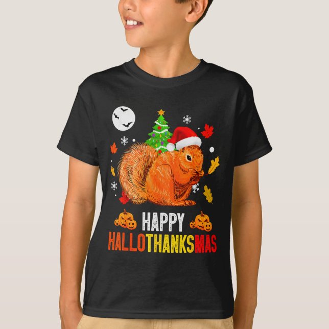 Squirrel Happy Hallothanksmas Halloween Thanksgivi T-Shirt (Vorderseite)