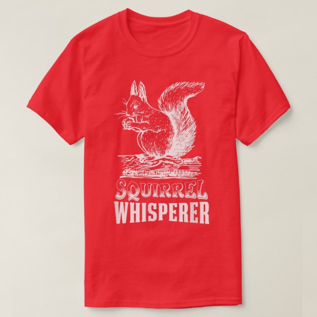 Squirrel Whisperer Funny Nuts Squirrel lover Men K T-Shirt (Design vorne)