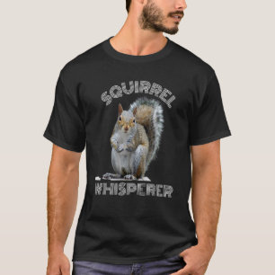 Squirrel Whisperer T-Shirt Vintage Squirrel Lover