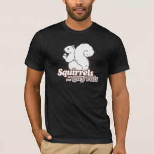 SQUIRRELS SIND EINFACH GAY RATS T-Shirt