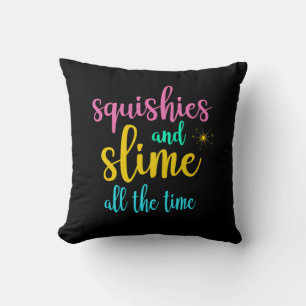 Squishies und Slime die ganze Zeit Kissen