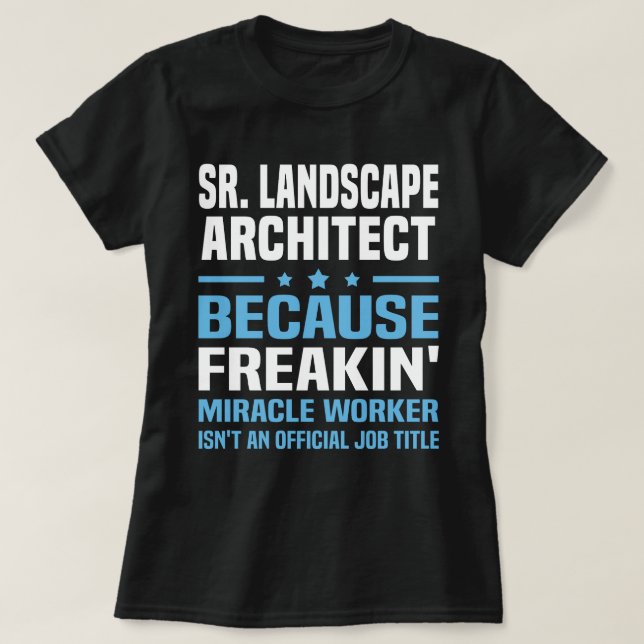 Sr. Landschaftsarchitektin T-Shirt (Design vorne)