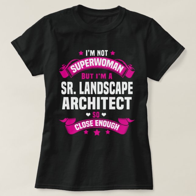 Sr. Landschaftsarchitektin T-Shirt (Design vorne)