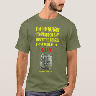 Sr. MICHAEL, ZU ALT, UM ZU KÄMPFEN, ZU STOLZ T-Shirt