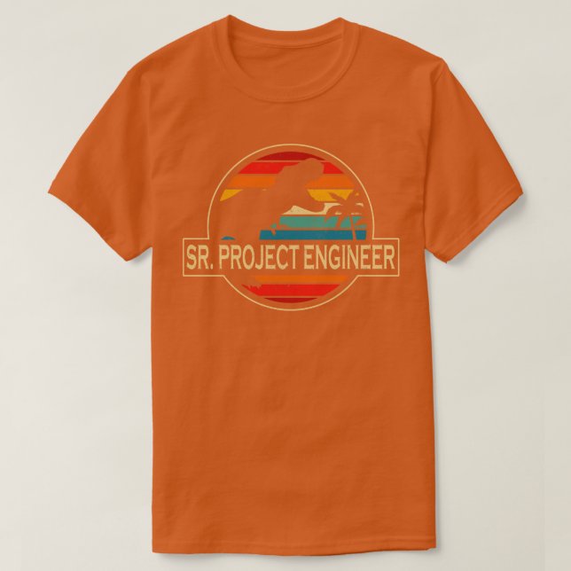 Sr Projektingenieur Dinosaur T-Shirt (Design vorne)