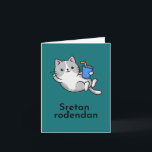 Sretan rođendan, Kroatisch Happy Birthday, Karte<br><div class="desc">Kroatische Sprache Grußkarte mit lustigem Design und kroatische Sprache Gruß,  Sretan rođendan,  Happy Birthday in Kroatisch. Diese kroatische Geburtstagskarte ist innen leer für Ihre eigene Nachricht.</div>