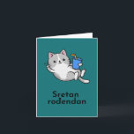 Sretan rođendan, Kroatisch Happy Birthday, Karte<br><div class="desc">Kroatische Sprache Grußkarte mit lustigem Design und kroatische Sprache Gruß,  Sretan rođendan,  Happy Birthday in Kroatisch. Diese kroatische Geburtstagskarte ist innen leer für Ihre eigene Nachricht.</div>