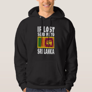 Sri Lanka Fahne Wenn verloren, schicken Sie mich n Hoodie