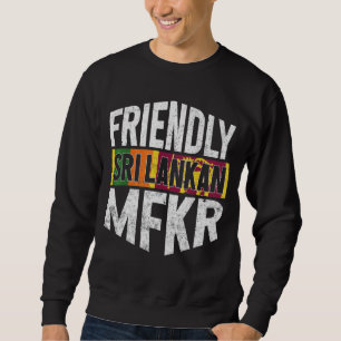 Sri Lanka-Flagge Stolze Sri-Lanker Männer & Frauen Sweatshirt