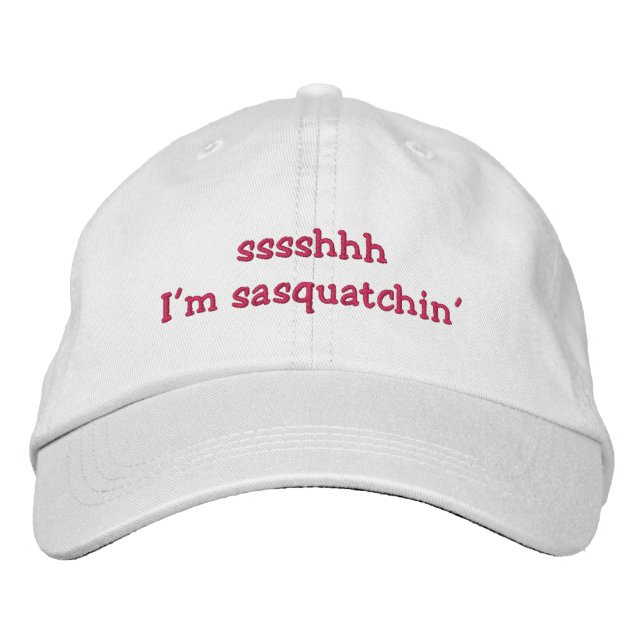 Sshhh, I'm Sasquatchin' Bestickte Kappe (Vorderseite)