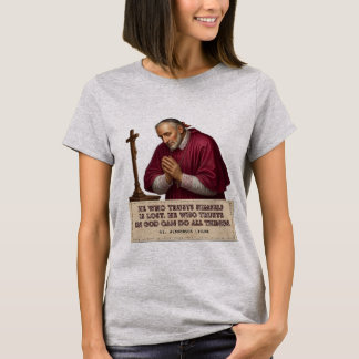St. Alphonsus Liguori Vertraue Gott Katholischer H T-Shirt
