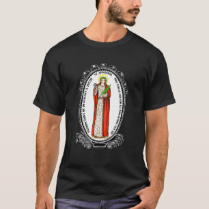 St. Apollonia Schutzheilige Zahnärzte Zahnheilkund T-Shirt