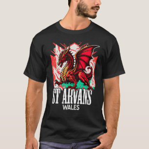 St Arvans Wales Welsh Flag Y Ddraig Goch Dragon T-Shirt