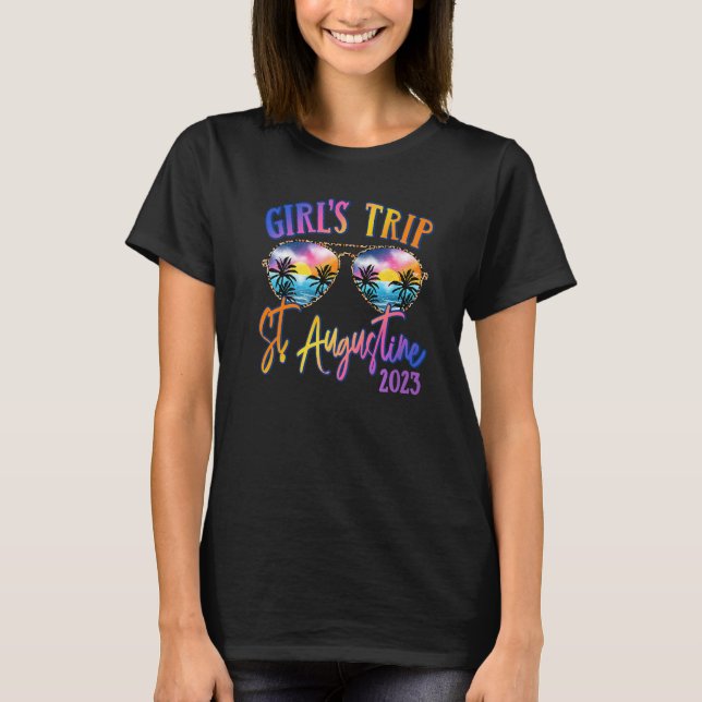 St Augustine 2023 Girls Trip Sonnenbrille Sommer G T-Shirt (Vorderseite)