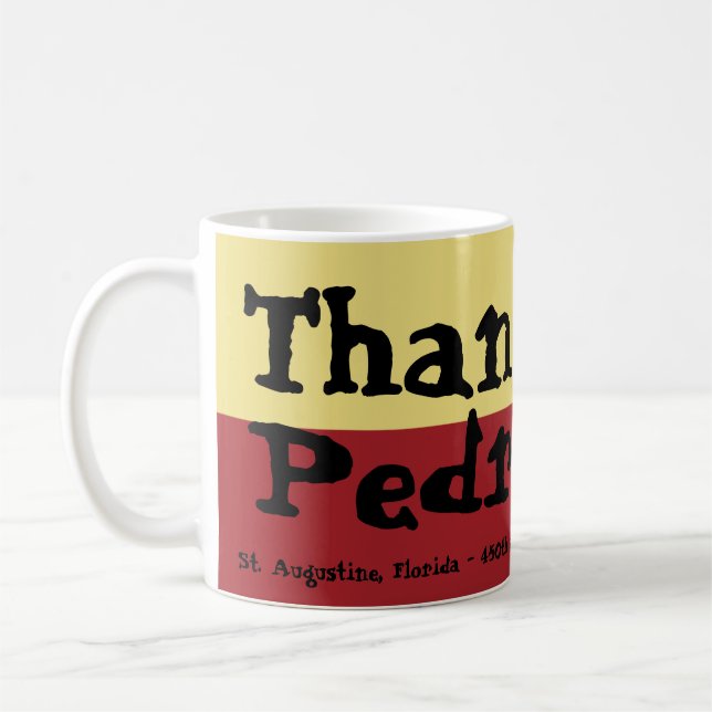 St Augustine, Florida - 450. - Dank, Pedro! Kaffeetasse (Links)