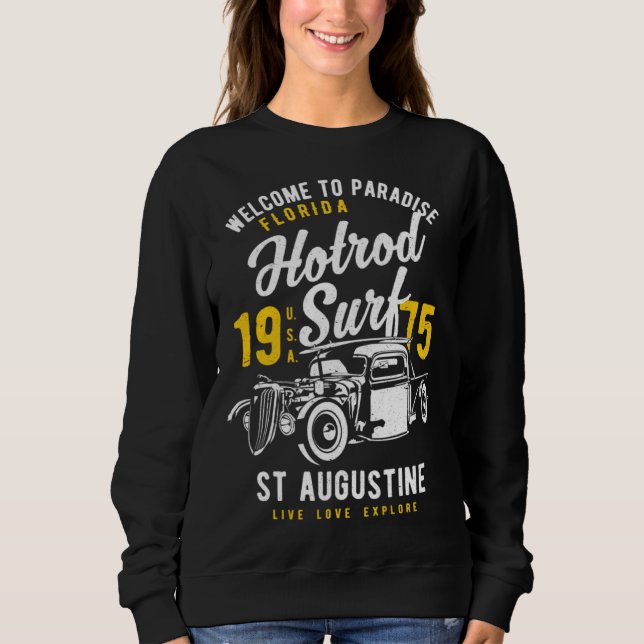 St Augustine Florida Retro Hotrod Surf Distressed  Sweatshirt (Vorderseite)