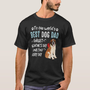 St Bernard Best Dog Vater Valentinstag Puppy T-Shirt