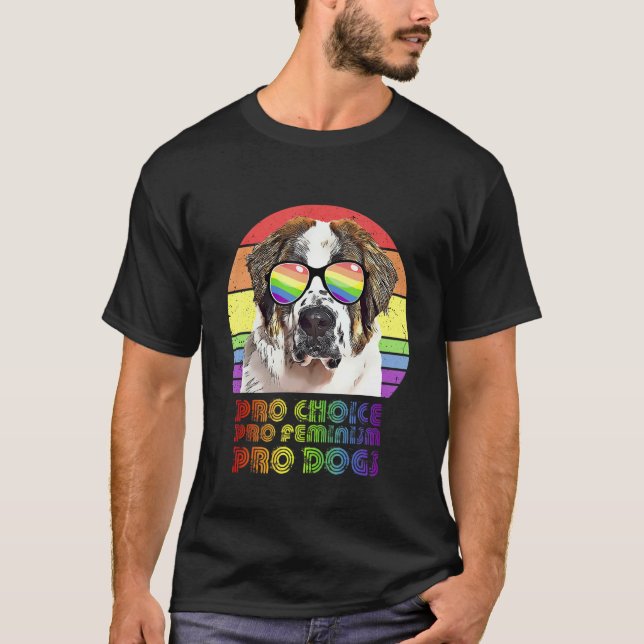 St Bernard Pro Choice Pro Feminism Pro Hunde Lgbtq T-Shirt (Vorderseite)