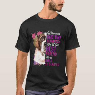 St Bernard sind ein Girls der beste Freund Dog Mam T-Shirt
