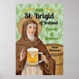 St. Brigid of Ireland and Her Barrel of Beer Poster