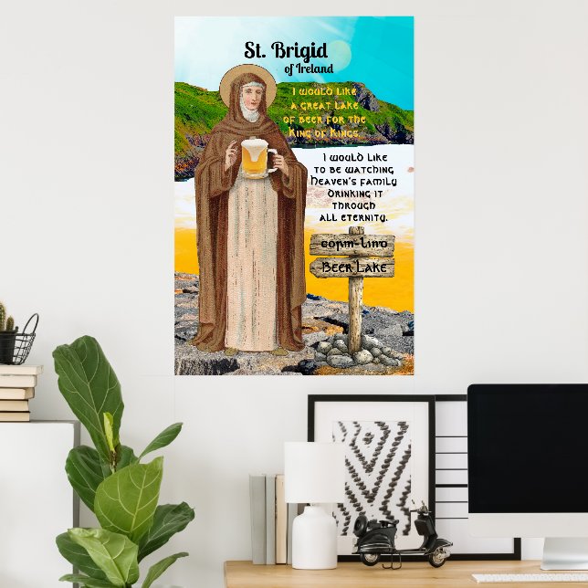 St. Brigid of Ireland and Her Lake of Beer Poster (Heimbüro)