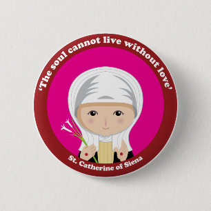 St. Catherine von Siena Button