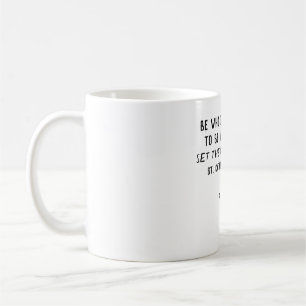 St. Catherine von Sienna Quote Tasse